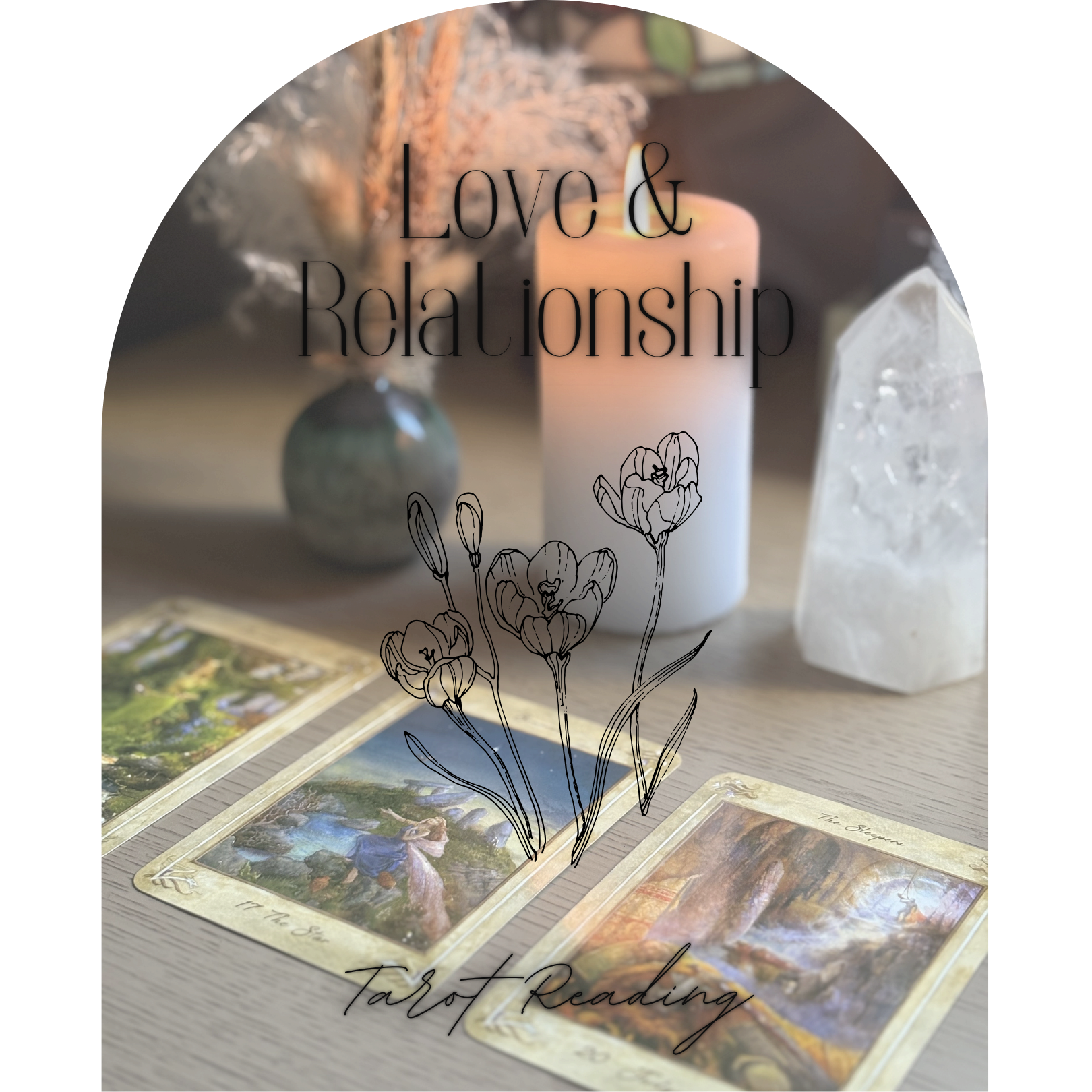 Love & Relationship Intuitive Tarot Reading