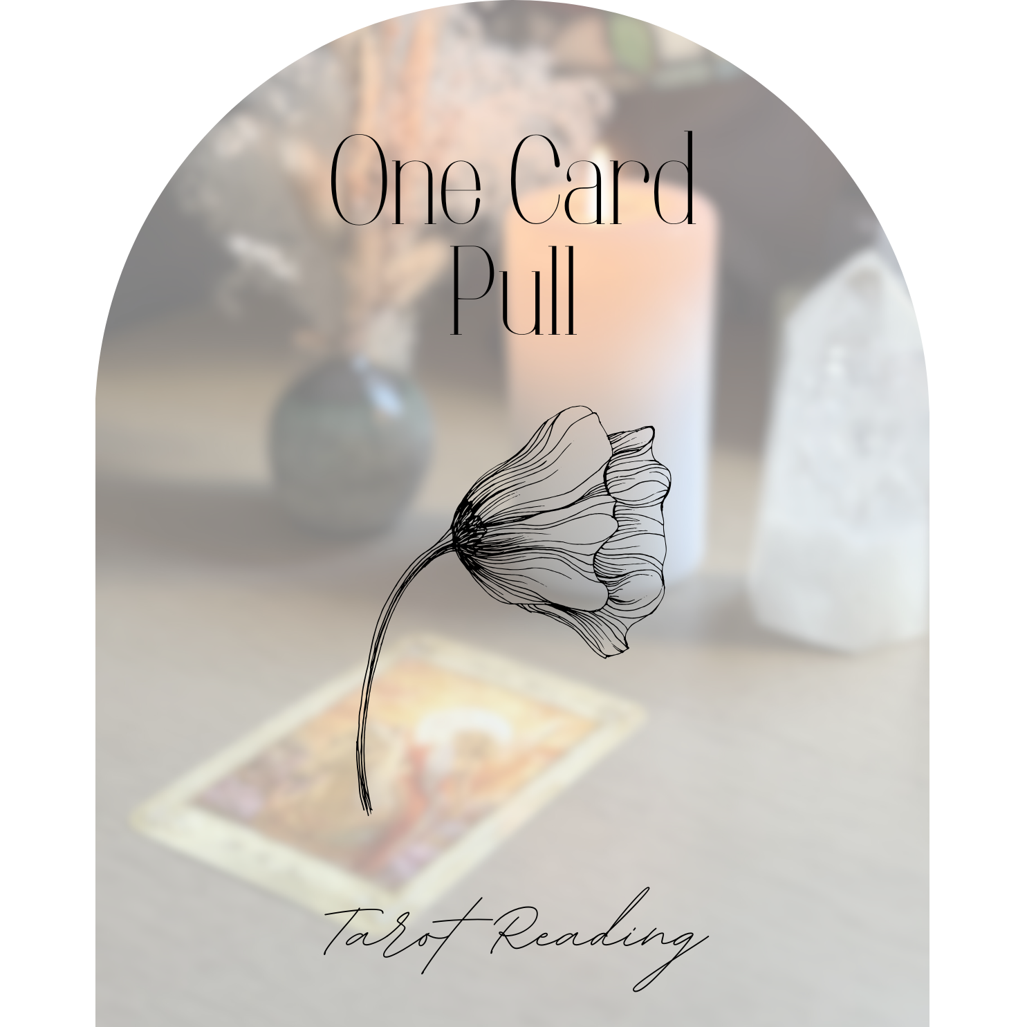 One Card Pull Intuitive Tarot Reading